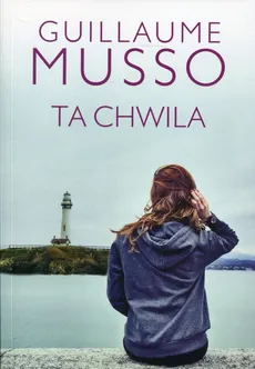 Ta chwila - Outlet - Guillaume Musso