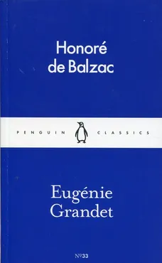 Eugenie Grandet - Balzac de Honore