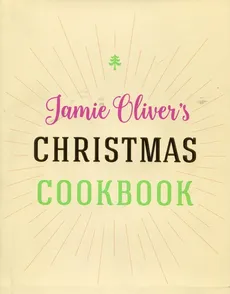 Christmas Cookbook - Jamie Oliver