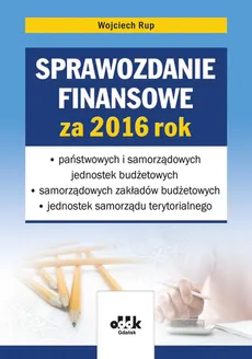 Sprawozdanie finansowe za 2016 rok - Wojciech Rup