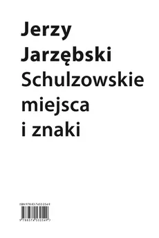 Schulzowskie miejsca i znaki - Outlet - Jerzy Jarzębski