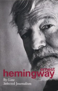 By-Line - Ernest Hemingway