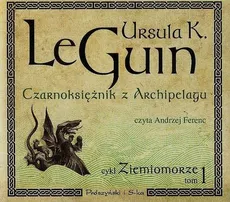 Czarnoksiężnik z Archipelagu Ziemiomorze Tom 1 - Le Guin Ursula K.