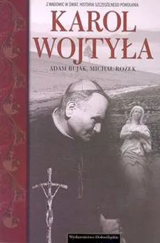 Karol Wojtyła - Outlet - Adam Bujak, Michał Rożek