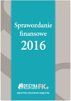 Sprawozdanie finansowe 2016 - Katarzyna Trzpioła