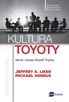 Kultura Toyoty - Outlet - Michael Hoseus, Jeffrey Liker