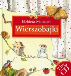 Wierszobajki - Elżbieta Mamcarz