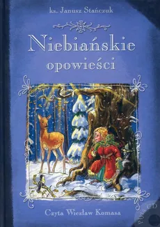 Niebiańskie opowieści - Outlet - Janusz Stańczuk