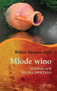 Młode wino - Wilfrid Stinissen