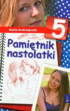 Pamiętnik nastolatki 5 - Outlet - Beata Andrzejczuk