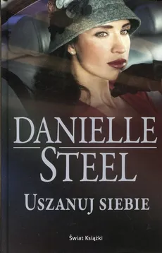 Uszanuj siebie - Outlet - Danielle Steel