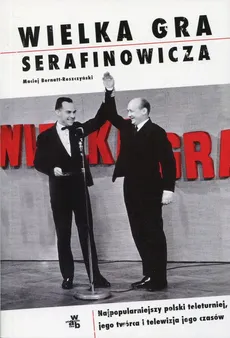 Wielka gra Serafinowicza - Maciej Reszczyński-Bernatt
