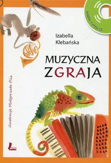Muzyczna zgraja + CD - Outlet - Izabella Klebańska