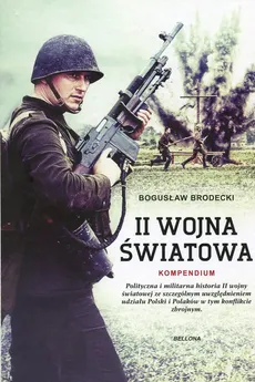 II wojna światowa kompendium - Bogusław Brodecki