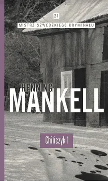 Chińczyk Część 1 - Mankell Henning