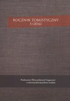 Rocznik Tomistyczny 5 (2016)