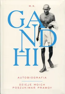 Gandhi Autobiografia - Mahatma Gandhi