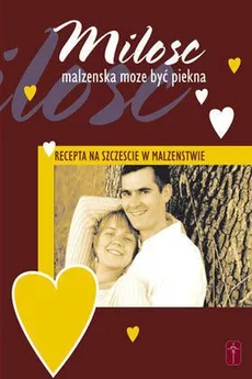 Miłość małżeńska może być piękna - Outlet - Mieczysław Guzewicz