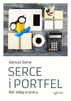 Serce i portfel - Dariusz Duma