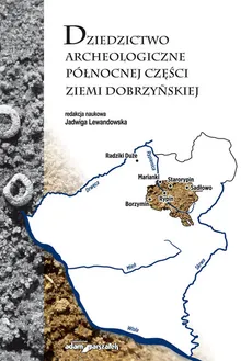 Dziedzictwo archeologiczne północnej części ziemi dobrzyńskiej - Outlet