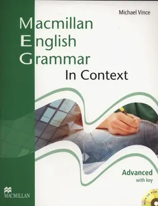Macmillan English Grammar in Context Advanced with key + CD - Michael Vince, Michael Vince