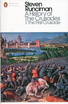 A Historyof the Crusades I The First Crusade - Outlet - Steven Runciman