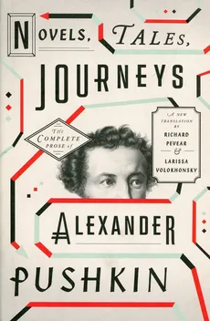 Novels Tales Journeys - Alexander Pushkin