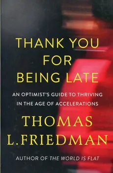 Thank you for being late - Friedman Thomas L.