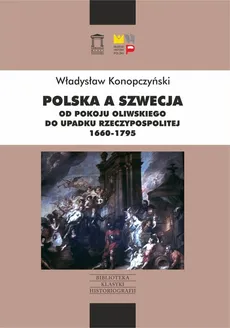 Polska a Szwecja - Outlet - Władysław Konopczyński