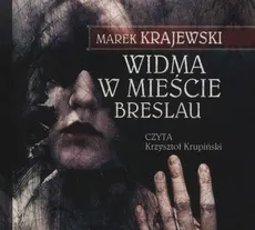 Widma w mieście Breslau - Marek Krajewski