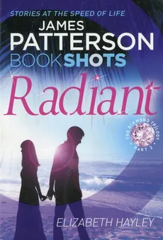 Radiant Part 2 - James Patterson