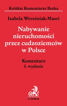 Nabywanie nieruchomości przez cudzoziemców w Polsce - Izabela Wereśniak-Masri