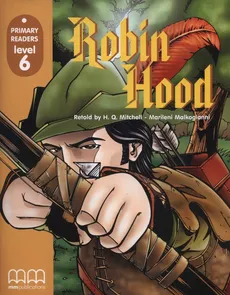 Robin Hood Primary Readers Level 6 - H.Q. Mitchell
