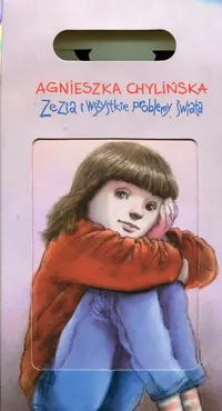 Zezia i wszystkie problemy świata / Zezia i Giler / Zezia Giler i Oczak - Outlet - Agnieszka Chylińska