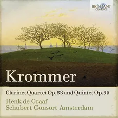 Krommer: Clarinet Quintets And Quartets