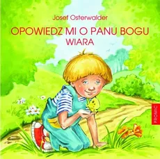 Opowiedz mi o Panu Bogu - Outlet - Josef Osterwalder