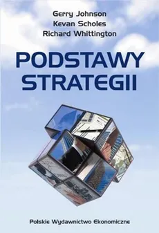 Podstawy strategii - Outlet - Gerry Jonson, Kevan Sholes, Richard Whittington