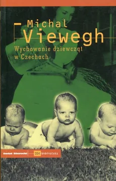 Wychowanie dziewcząt w Czechach - Outlet - Michal Viewegh