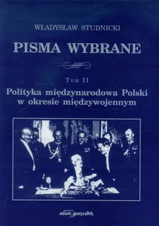 Pisma wybrane Tom 2 - Outlet - Władysław Studnicki