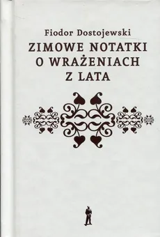 Zimowe notatki o wrażeniach z lata - Outlet - Fiodor Dostojewski