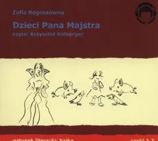 Dzieci pana Majstra - Zofia Rogoszówna
