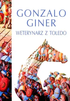 Weterynarz z Toledo - Gonzalo Giner