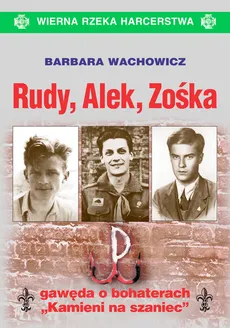 Rudy, Alek, Zośka - Outlet - Barbara Wachowicz