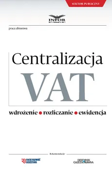 Centralizacja VAT - Praca zbiorowa