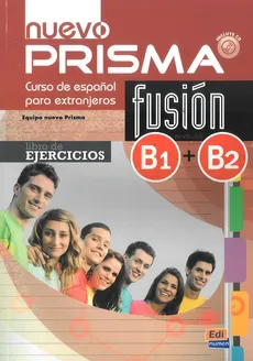 Nuevo Prisma fusion B1+B2 ćwiczenia + CD - Outlet - Alicia López y David Isa, Guerrero Amelia, Hermoso Ana