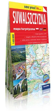 Suwalszczyzna see you! in papierowa mapa turystyczna