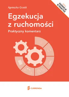 Egzekucja z ruchomości - Agnieszka Grześk