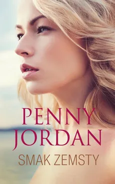 Smak zemsty - Outlet - Penny Jordan