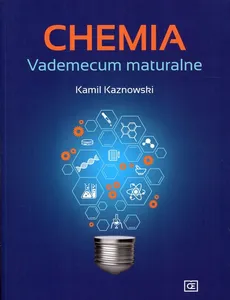 Chemia Vademecum maturalne - Outlet - Kamil Kaznowski