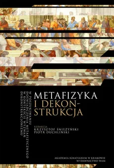 Metafizyka i dekonstrukcja - Outlet - Piotr Duchliński, Krzysztof Śnieżyński